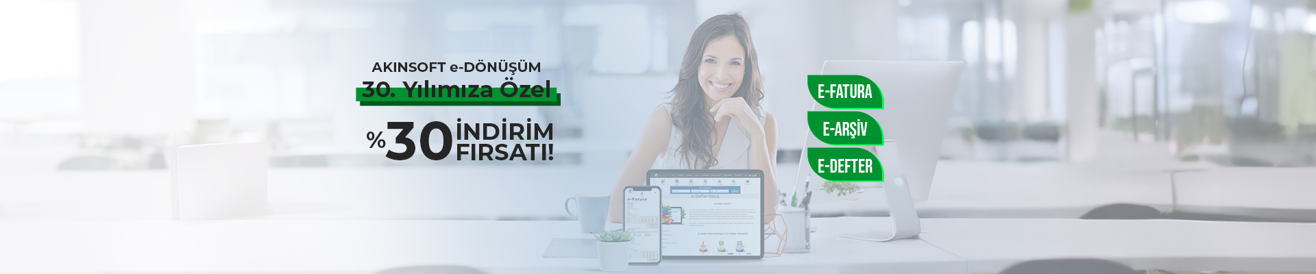 30. Yılımıza Özel E-Dönüşümde %30 İndirim